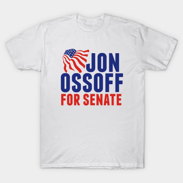 Jon Ossoff for Senate T-Shirt by epiclovedesigns